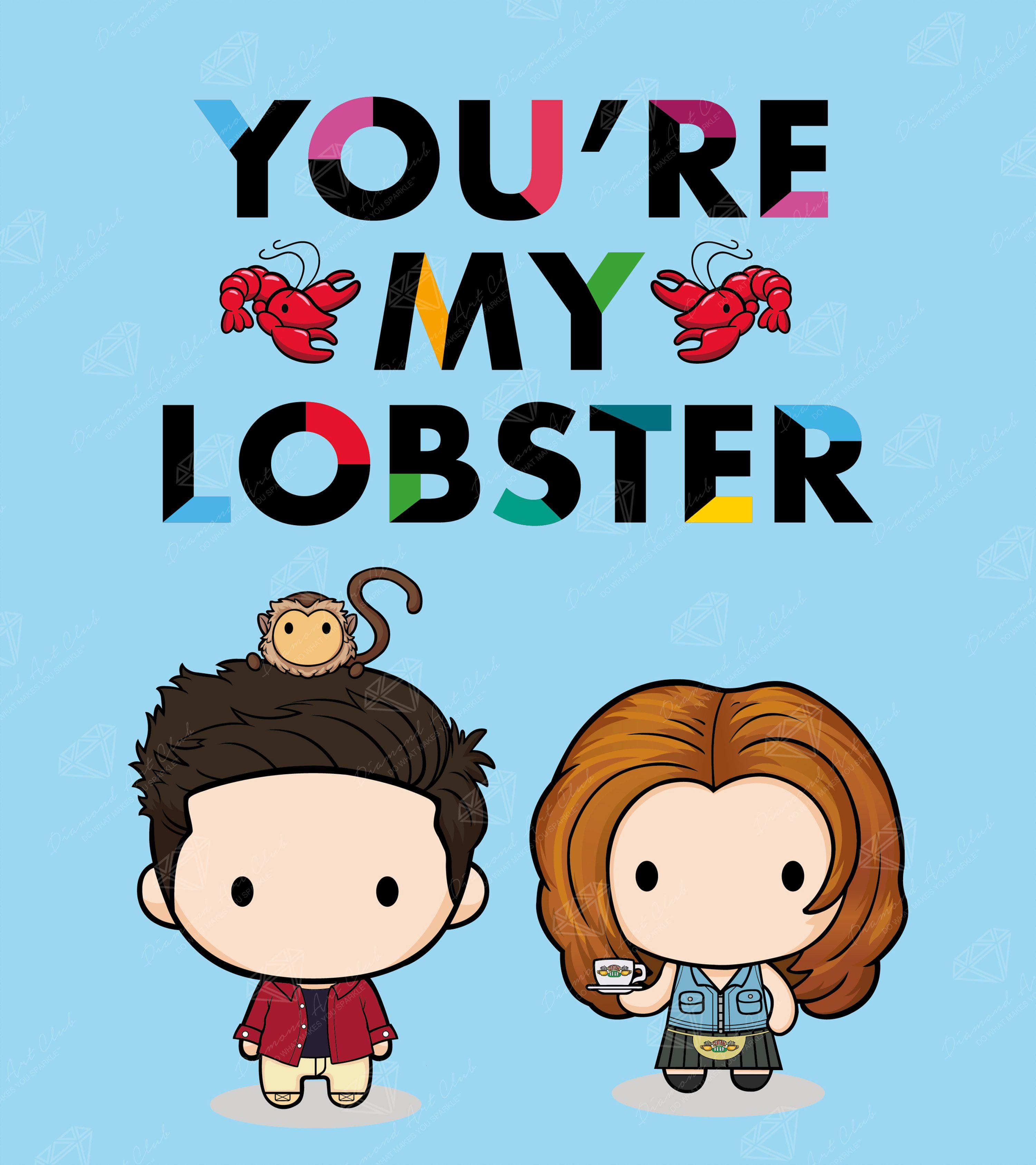 You're My Lobster - Ross & Rachel L4